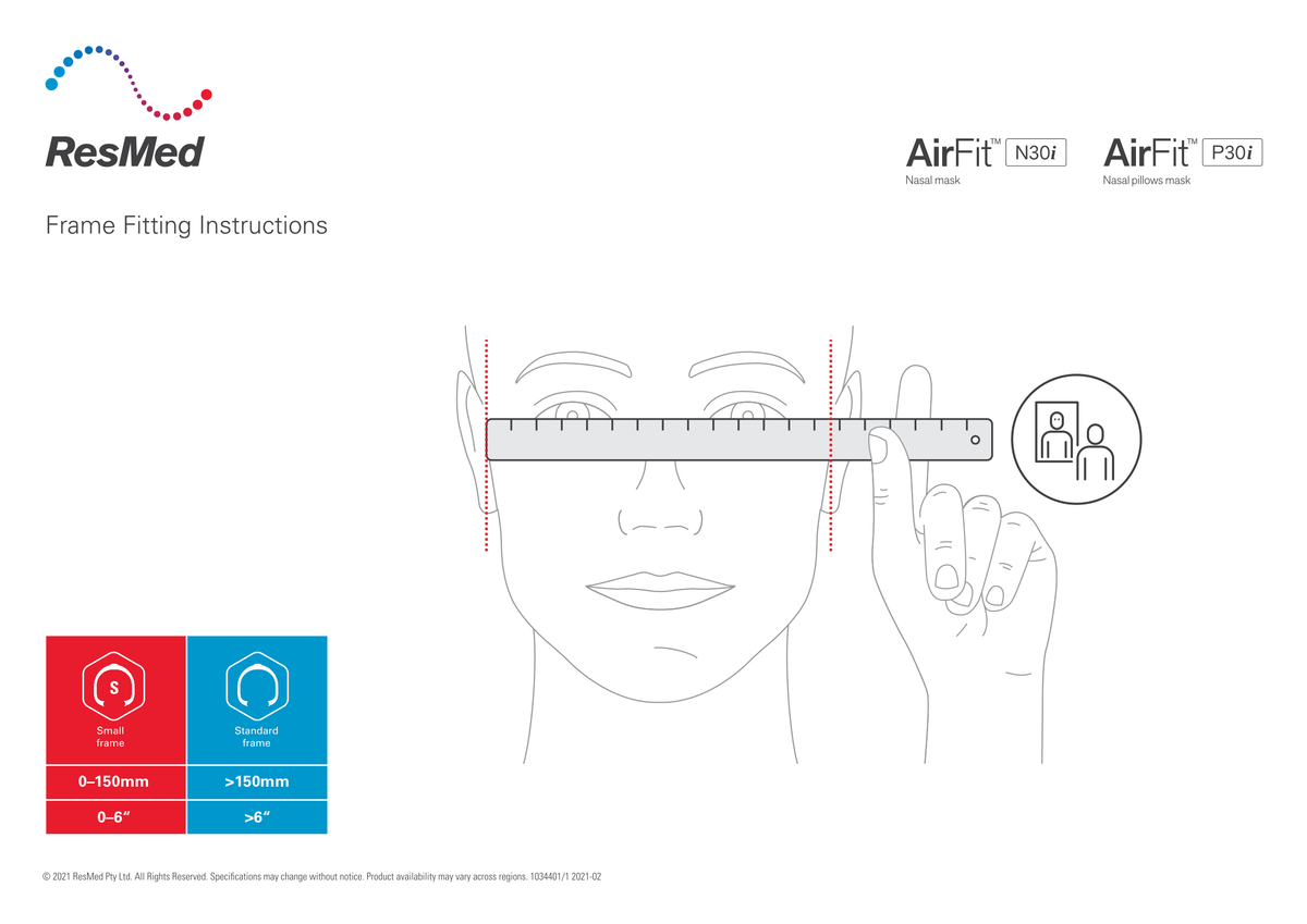 ResMed AirFit N30i / P30i frame fitting template (ResMed document 1034401/1 2021-02). Print the PDF at 100% / actual size to measure.