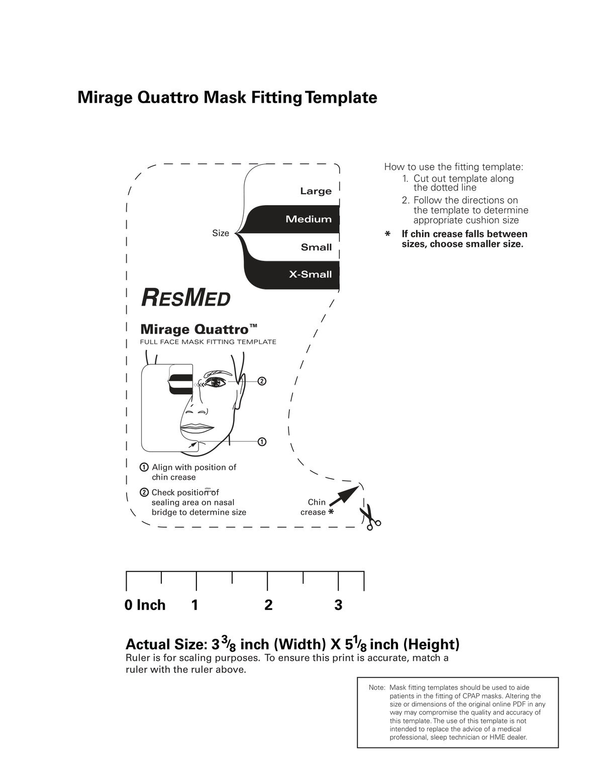 ResMed Mirage Quattro fitting template (ResMed document 61858 (US Letter, inch ruler)). Print the PDF at 100% / actual size to measure.